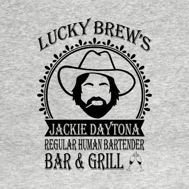 Jackie Daytona,Lucky Brew's Bar and Grill , What We Do In The Shadows Fan by FitMeClothes96